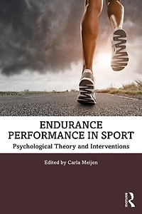 Endurance Performance Sport: Psychological Theory and Interventions