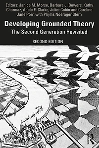 Developing Grounded Theory: The Second Generation Revisited