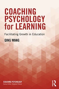 Coaching Psychology for Learning: Facilitating Growth Education