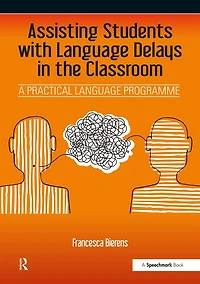 Assisting Students with Language Delays the Classroom: A Practical Programme
