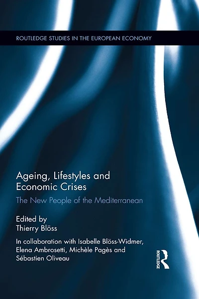 Ageing, Lifestyles and Economic Crises: the New People of Mediterranean