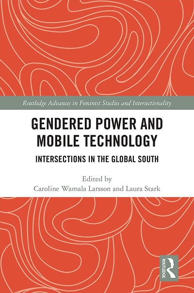 Gendered Power and Mobile Technology: Intersections the Global South