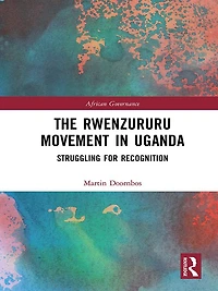 The Rwenzururu Movement Uganda: Struggling for Recognition
