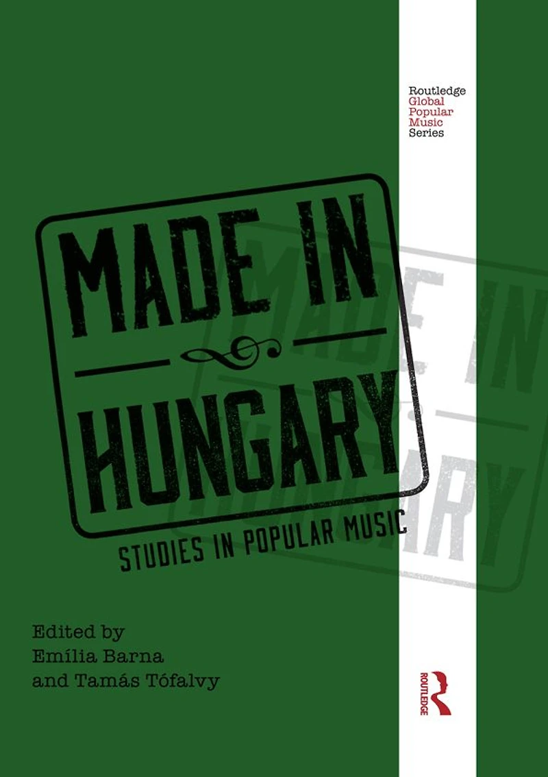 Made Hungary: Studies Popular Music