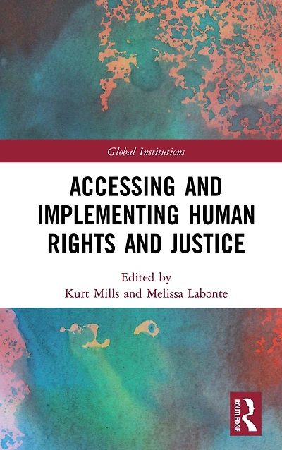 Accessing and Implementing Human Rights Justice