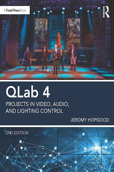 QLab 4: Projects Video, Audio, and Lighting Control