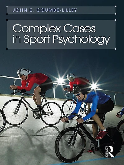 Complex Cases Sport Psychology