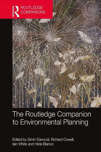 The Routledge Companion to Environmental Planning