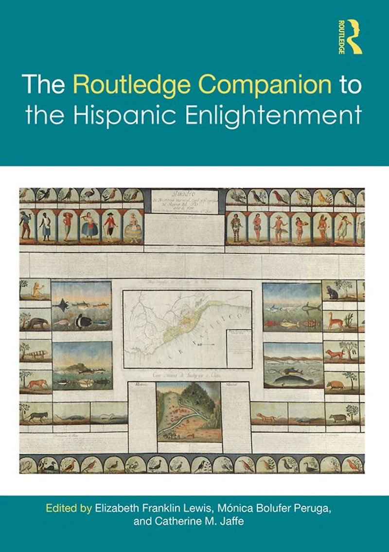 the Routledge Companion to Hispanic Enlightenment