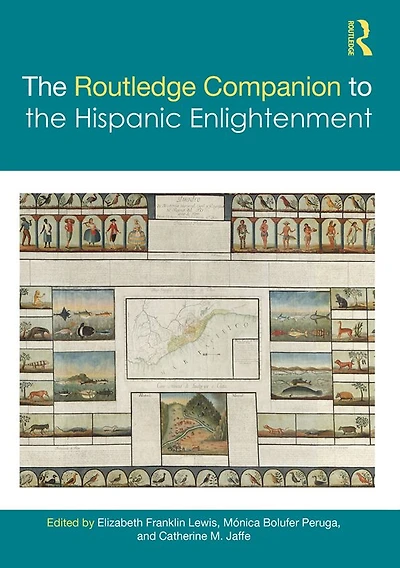 the Routledge Companion to Hispanic Enlightenment