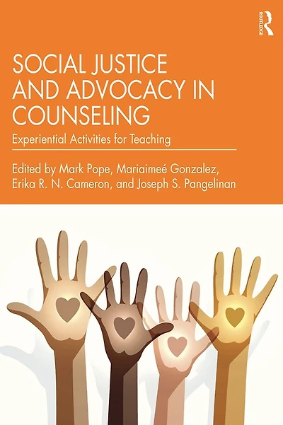 Social Justice and Advocacy Counseling: Experiential Activities for Teaching