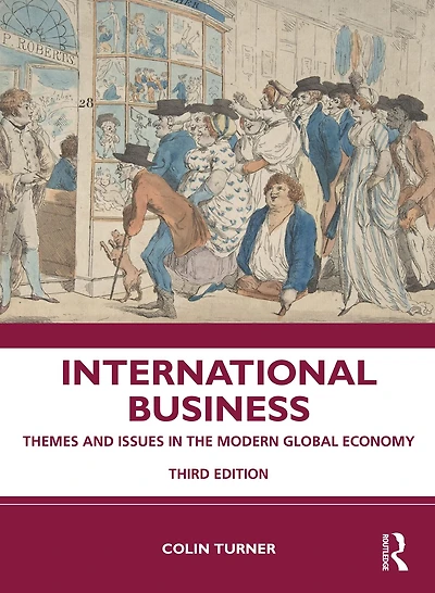 International Business: Themes and Issues the Modern Global Economy