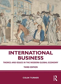 International Business: Themes and Issues the Modern Global Economy