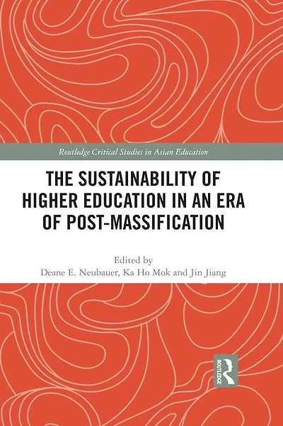 The Sustainability of Higher Education an Era Post-Massification