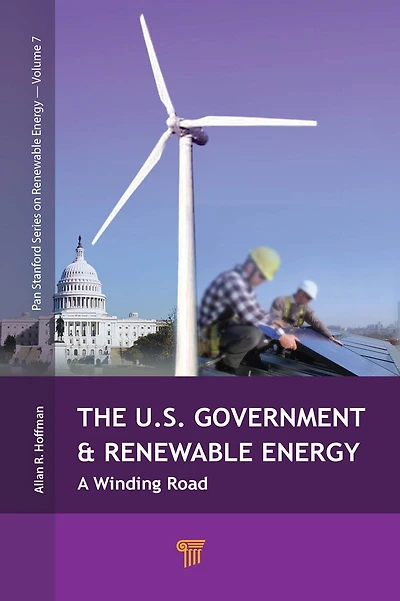 The U.S. Government and Renewable Energy: A Winding Road