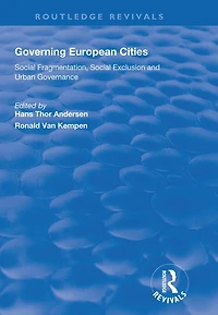Governing European Cities: Social Fragmentation, Exclusion and Urban