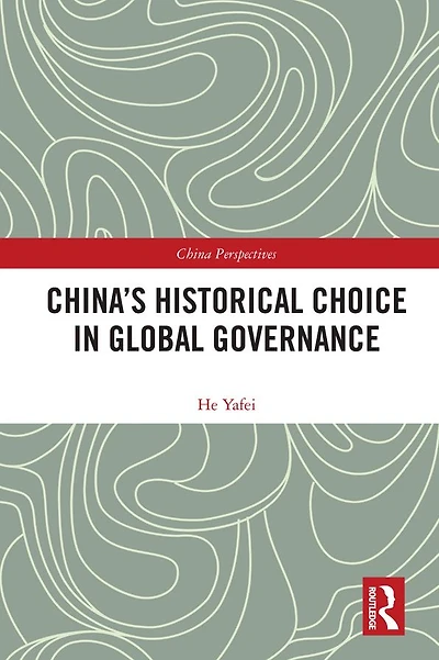 China's Historical Choice Global Governance