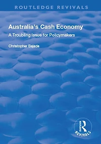 Australia's Cash Economy: A Troubling Issue for Policymakers: Policymakers