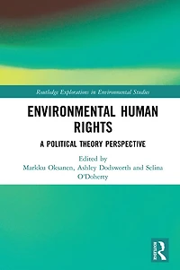 Environmental Human Rights: A Political Theory Perspective