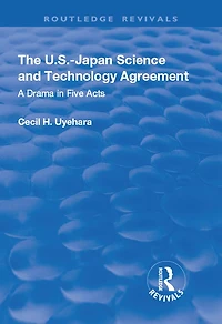 The U.S.-Japan Science and Technology Agreement: A Drama Five Acts: Acts