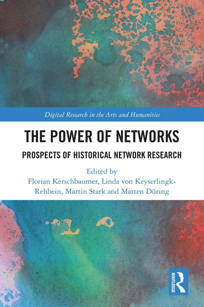The Power of Networks: Prospects Historical Network Research