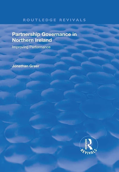 Partnership Governance Northern Ireland: Improving Performance