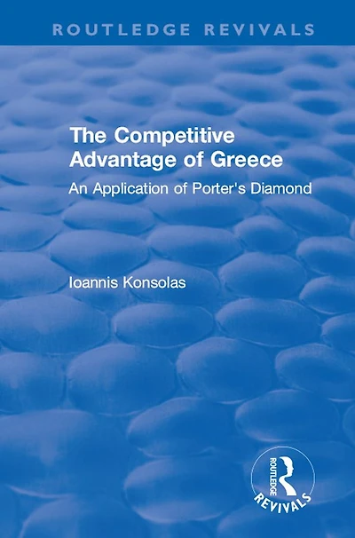 The Competitive Advantage of Greece: An Application Porter's Diamond