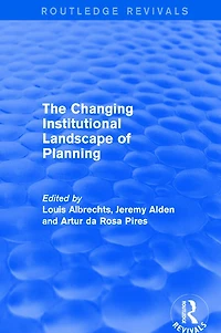 The Changing Institutional Landscape of Planning