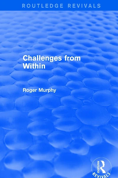 Challenges from Within