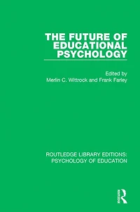 The Future of Educational Psychology