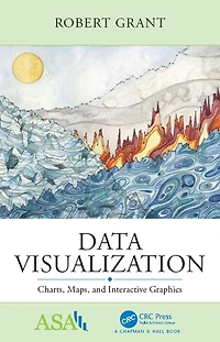 Data Visualization: Charts, Maps, and Interactive Graphics