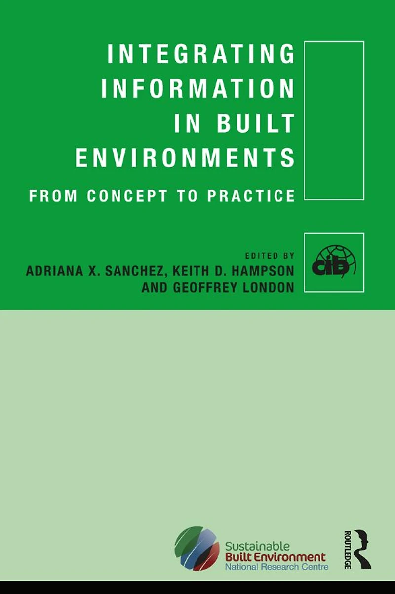 Integrating Information Built Environments