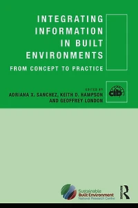 Integrating Information Built Environments