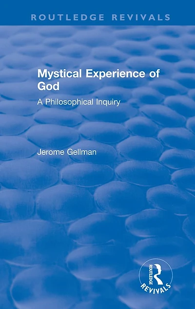 Mystical Experience of God: A Philosophical Inquiry