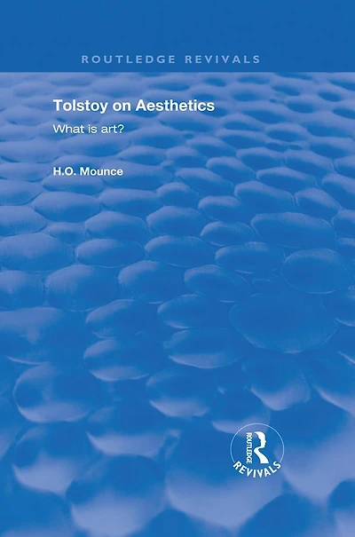 Tolstoy on Aesthetics: What is Art?