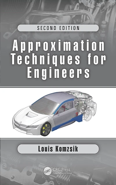 Approximation Techniques for Engineers: Second Edition