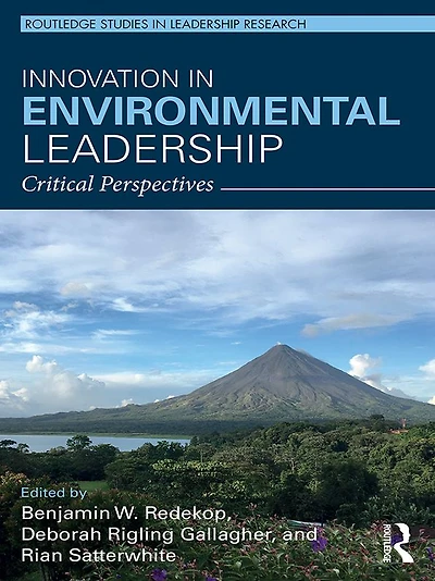 Innovation Environmental Leadership: Critical Perspectives