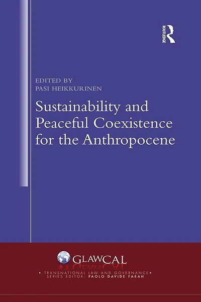 Sustainability and Peaceful Coexistence for the Anthropocene
