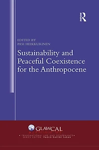 Sustainability and Peaceful Coexistence for the Anthropocene