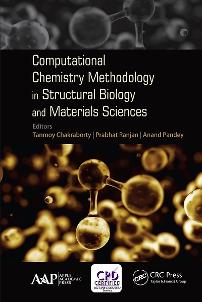 Computational Chemistry Methodology Structural Biology and Materials Sciences