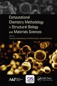 Computational Chemistry Methodology Structural Biology and Materials Sciences