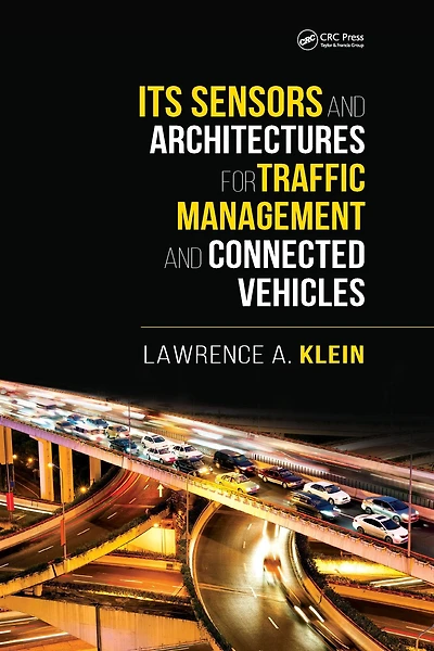 ITS Sensors and Architectures for Traffic Management Connected Vehicles