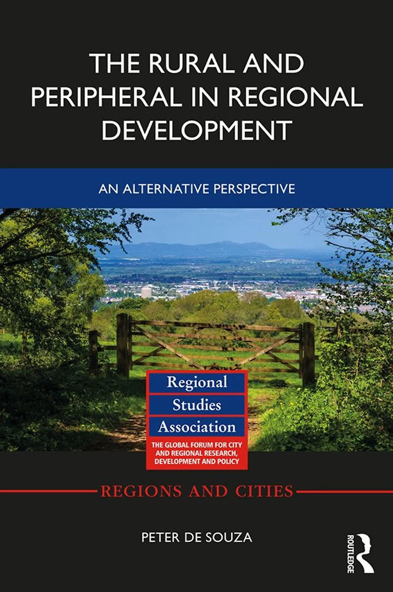 The Rural and Peripheral Regional Development: An Alternative Perspective