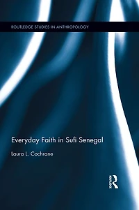 Everyday Faith Sufi Senegal