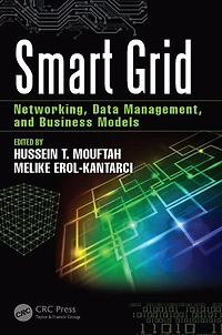 Smart Grid: Networking, Data Management, and Business Models