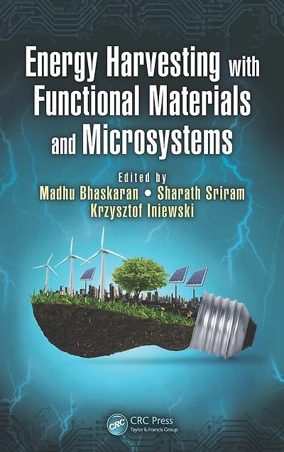 Energy Harvesting with Functional Materials and Microsystems