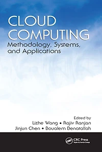 Cloud Computing: Methodology, Systems, and Applications