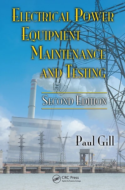 Electrical Power Equipment Maintenance and Testing