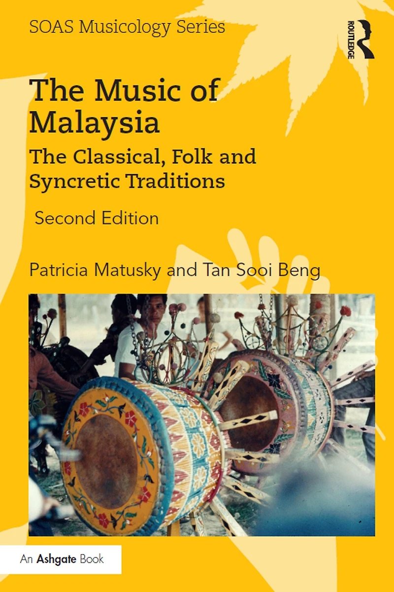 The Music of Malaysia: Classical, Folk and Syncretic Traditions