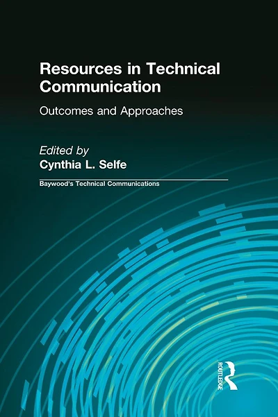 Resources Technical Communication: Outcomes and Approaches